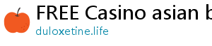 FREE Casino asian bookies